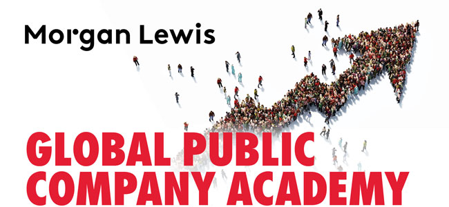 Morgan Lewis Global Public Company Academy