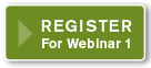 REGISTER for webinar 1