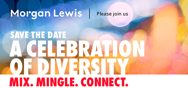 SAVE THE DATE - A Celebration of Diversity Networking Reception - MIX. MINGLE. CONNECT.