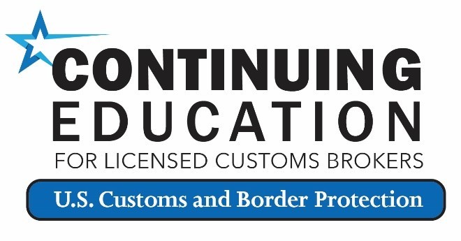 Continuing Education for Licensed Custom Brokers