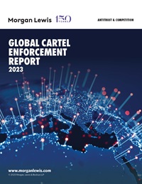 Global Cartel Enforcement Report 2023