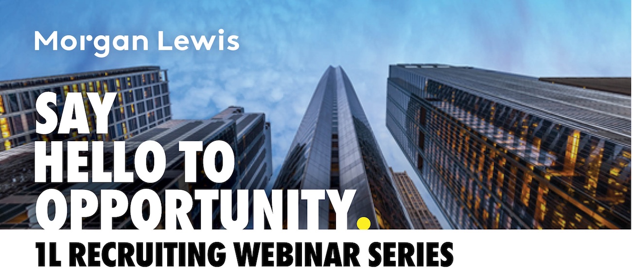 Say Hello to Opportunity | 1L Recruiting Webinar Series